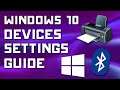 Windows 10 Settings - Devices - How to Add Bluetooth Devices & Printers