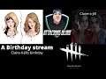 Dead By Daylight | A birthday  Stream for Claire-x-Jill | With some friends