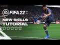 FIFA 22 |  ALL NEW SKILLS TUTORIAL |  PS5 & XBOX Series X/S