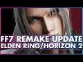 Final Fantasy VII Remake 2 Update, Elden Ring, Horizon Forbidden West, and Starfield