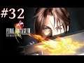 Final Fantasy VIII Remastered - Episode 32: Seifer, Just Give Up
