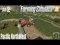 FS19 The Pacific NorthWest | EP #2 | TIMELAPSE | Farming Simulator 19 | Baling Fertilizing Spraying.