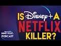 Is Disney+ A Netflix Killer?  |  What's On Disney Plus Podcast #5