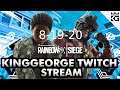 KingGeorge Rainbow Six Twitch Stream 8-19-20 Part 1