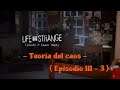 Life is strange III - Teoría del Caos - (EPISODIO III - 3) Gameplay en español sin comentar PS4 PRO