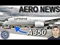Lufthansa bringt A350 nach Frankfurt! AeroNews