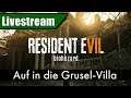 Resident Evil 7 Biohazard - Auf gehts in die Grusel-Villa || Live-Gameplay #2