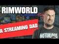 Sips Plays RimWorld (8/5/2019) - #14 - Son, Don't Watch Me