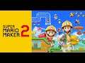 Super Mario Maker 2 - Super Worlds: Super Ě_かとにやんwwz World