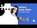 Untitled Goose Game: Refund Run (With Lara)! Part 1 - Goosin' Around