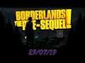 ALL A'BORDERLANDS! // Borderlands: The Pre-Sequel! // Twitch Livestream [29/07/19]