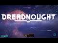 Chill Late Night /w DREADNOUGHT (Can We Find a Game?)