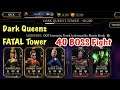 Dark Queen's Fatal Tower 40 BOSS | Mk Mobile