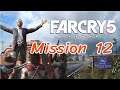 Farcry5 : EP12 Mission 12 เผาไหม้ โกดังนรก