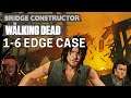 Guide: Bridge Constructor: TWD - 1-6 Edge Case Solution | Pure Play TV