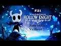 Hollow Knight #21 - Zote Et Le Veilleur !