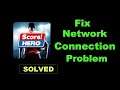 How To Fix Score Hero App Network Connection Error Android - Score Hero App Internet Connection