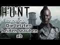 Hunt: Showdown | #204 Die letzten Beiden stauben ab (Deutsch/German)(Gameplay/Let´s Play)