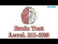 Kunci Jawaban Brain Test Level. 211,212,213,214,215,216,217,218,219,220