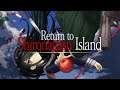 Need To Get Away | Return to Shironagasu Island