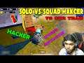 Solo vs Squad H@c*er vs Our SRB team || Hackers Comback in PubgM