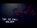 That Really Scared Me! |Try To Fall Asleep | Part - 2 | END