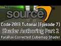 Valve Source Code 2013 Tutorial (Episode 7): Shader Authoring Part 2 [Parallax Corrected Cubemap]