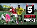5 DIRTY tricks that pros use