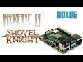 Box86 on RPI4 : Shovel Knight and Heretic II