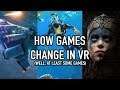 How Games Change In VR (Well, At Least Some Games)