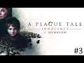 A Plague Tale: Innocence ➤ 3 серия