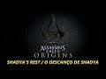 Assassin's Creed Origins - Shadya's Rest / O Descanço de Shadya - 112