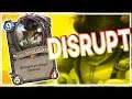 Endless Disrupts | Wild Hearthstone