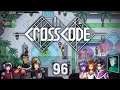 Episode 96 - Rhombus Square - Let's Play CrossCode [Blind] [NS]