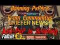 Fallout 76 Griefer News: PvE Groups Banning PvPers For Doing PvP Things Are The Real Griefers.