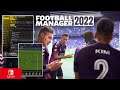 Football Manager 2022 Nintendo switch gameplay