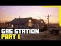 Gas Station Simulator Gameplay Walkthrough Part 1 (No Commentary)
