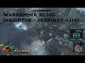 Going After The Work Of The Plague Lord | Let's Play Warhammer 40,000: Inquisitor - Prophecy #1147