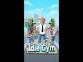 Idle Gym - Fitness Simulation - Gameplay IOS & Android
