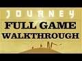 JOURNEY PC - full Walkthrough | Full Game | ULTRA Graphics 2560x1440p