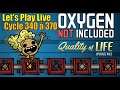Let's Play Live : cycle 340 à 370 - QoL Upgrade Mk3 (VoD)