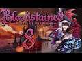 Lettuce play Bloodstained Ritual of the Night part 8