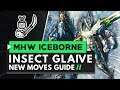 Monster Hunter World Iceborne | Insect Glaive New Moves Guide