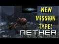 NEW MISSION TYPE! - Nether: The Untold Chapter