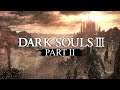 Professional's Guide to Dark Souls 3 ✦ Part 2  (Gameplay)