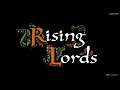 Rising Lords (Hardcore) #047 Meine Truppen sind Idioten