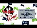 Rob LIVE! P.C. Gaming: The Dungeon Grid Collection