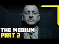The Medium Gameplay Part 2 (No Commentary)