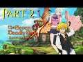 The Seven Deadly Sins Grand Cross PART 2 Gameplay Walkthrough - iOS / Android