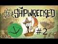 Up A Creek Without A Paddle | Don't Starve Shipwrecked #2 (Audio Version 2)